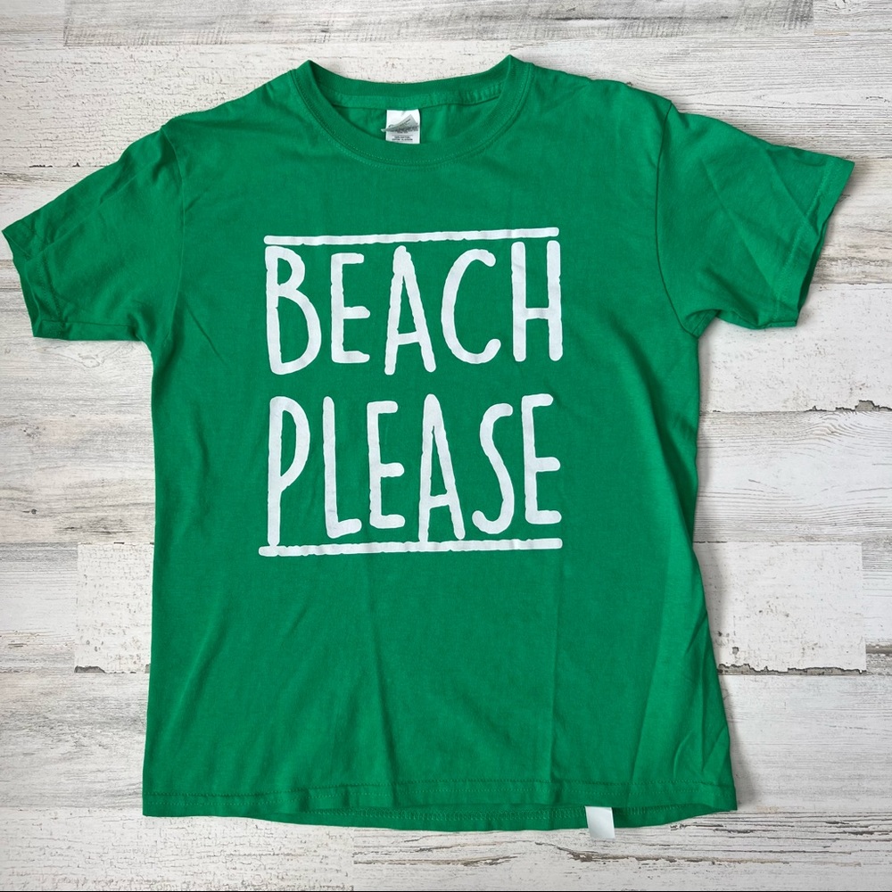 Beach please green t shirt